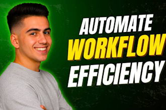 automate your tasks and workflows