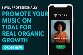 professionally promote your music on tidal for real organic growth