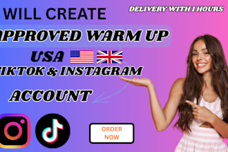 create a US tiktok account, warm up an instagram account, create a US based
