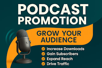 do podcast promotion to increase new listeners and downloads