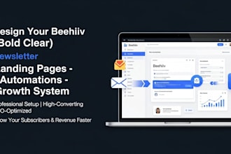 design your beehiiv newsletter, landing page, automations and growth system