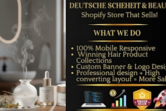 build german shopify beauty store, redesign or design shopify dropshipping store