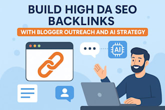 build high da SEO backlinks with blogger outreach and ai strategy