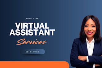 be your personal or administrative virtual assistant