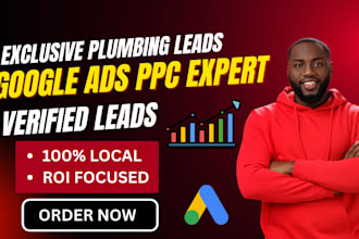 generate exclusive plumbing leads and plumber calls using google ads PPC