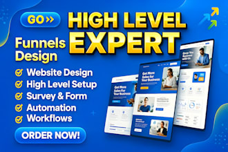 be your gohighlevel expert for website, sales funnel and automation