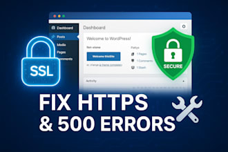 fix wordpress http 500 error, install ssl and solve https issues fast in 1 hour