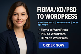 do figma to wordpress, xd to wordpress, html to wordpress, psd to wordpress