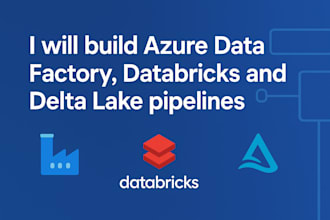 build azure data factory, data bricks and delta lake pipelines