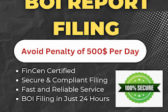 file boi report , beneficial ownership report or boir with fincen