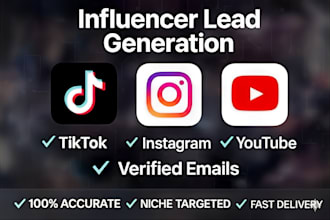 build targeted influencer email lists for tiktok, instagram or youtube