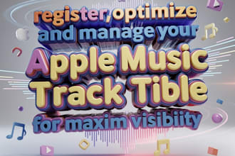 register optimize and manage your apple music track title for maximum visibility