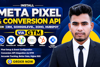 install meta pixel, conversion API for CRM, gohighlevel, zoho, hubspot via GTM