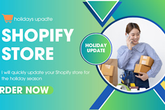 do fast shopify store fixes, festive banners, product updates homepage refresh