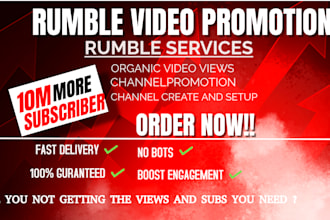 do organic rumble video promotion, channel promotion