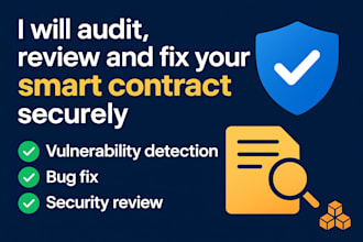 audit, review and fix your smart contract securely