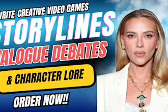 write creative video games storylines dialogue debates dialogue character lore
