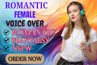 create nsfw female voice over deliver soft narration services voice erotic