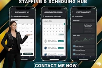 develop shift management app, work listing scheduling app, staff planner app
