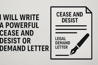 write a powerful cease and desist or demand letter for any legal issue