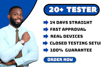 provide 20 tester for google play app open and close testing