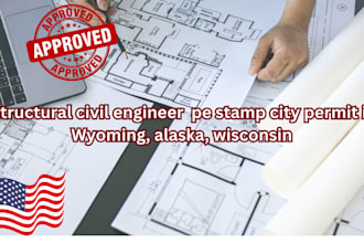 do structural, civil engineer pe stamp city permit in wyoming, alaska, wisconsin