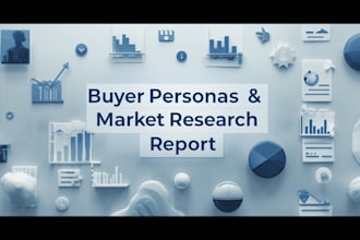 create customer personas and market research for your business