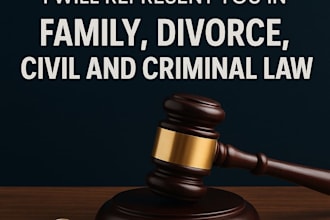 represent you in family, divorce, civil  and criminal law