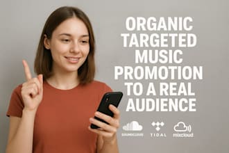 do organic targeted soundcloud tidal music mixcloud promotion to real audience