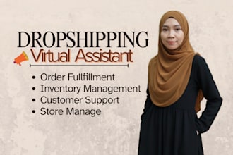 be your ecommerce dropshipping virtual assistant