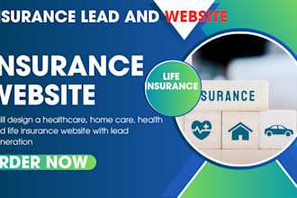 design  healthcare, home care, health ,life insurance website lead generation