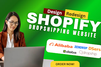create shopify store design redesign via alibaba doba dsers zendrop cjdropship
