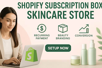 setup high converting shopify subscription box skin care store shopify expert