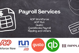 process the payroll in adp, gusto and quickbooks