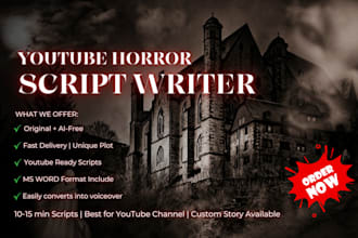 write youtube scripts and horror stories for your channel