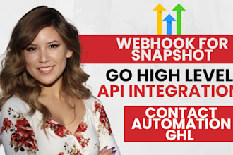 do gohighlevel api integration and webhook for snapshot contact automation ghl