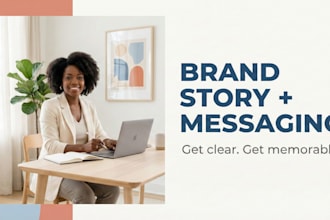 write your brand story and messaging framework