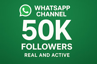 grow whatsapp followers, 50k whatsapp channel member, whatsapp group community