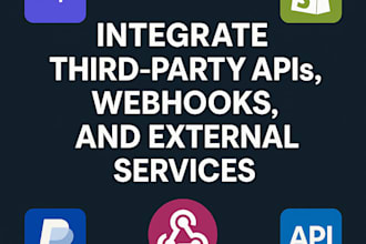 integrate third party apis, webhooks and external services