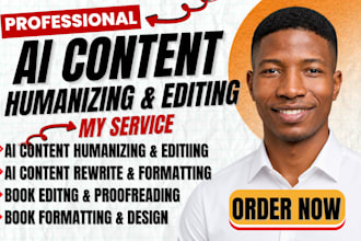 humanize and edit ai content, rewrite ai content, book editing and proofreading