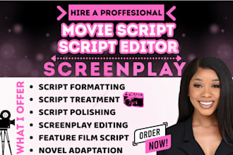 craft, rewrite, or proofread your movie script screenplay script editing