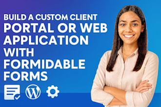 build a custom client portal or web application with  formidable forms