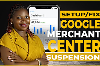 setup and fix google merchant suspension, and misrepresentation