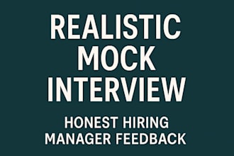 run a mock interview and give honest hiring feedback