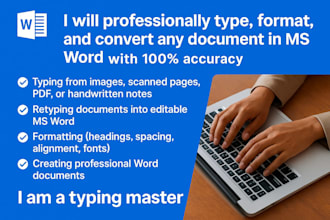 professionally type and format documents as an ms word expert