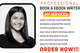 be your ebook writer, book writer, ghostwriter