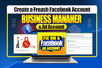 create and fix facebook business manager, ads account