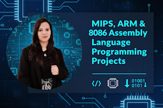 do mips, arm and 8086 assembly language programming projects