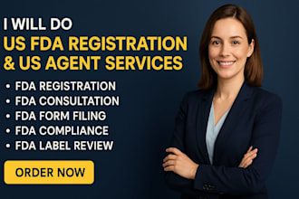 be your fda US agent for food facility registration, fsvp, 510k dossier, label
