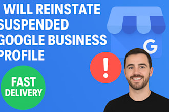 reinstate suspended google business profile fast and fix gmb suspension issues